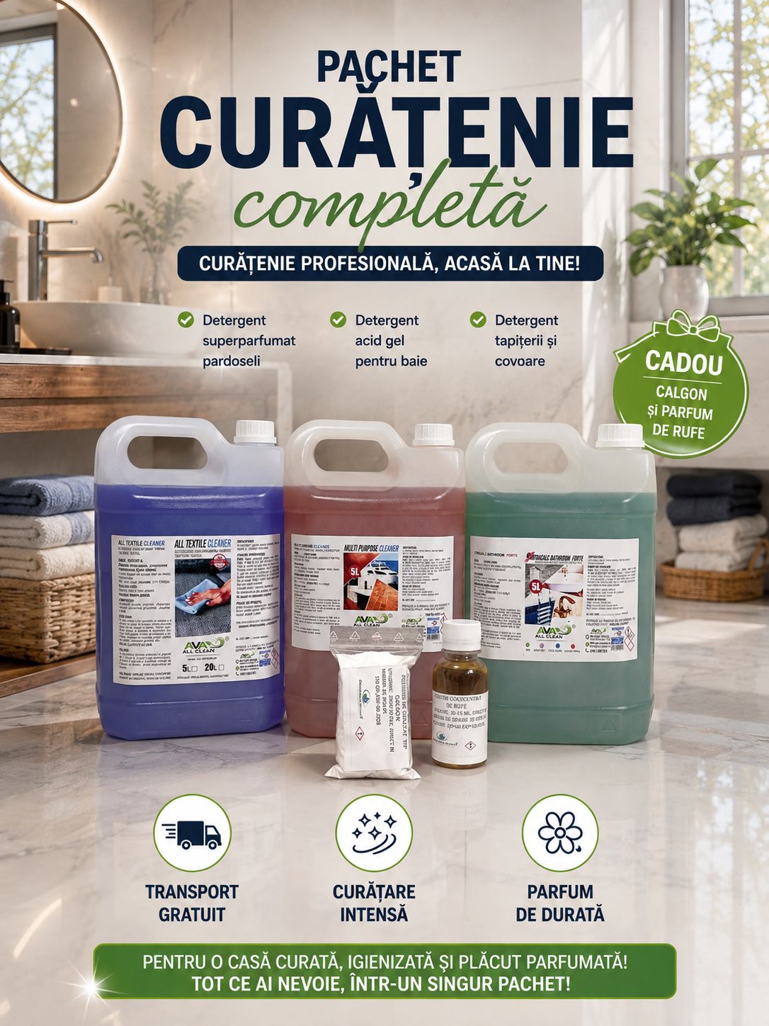 PACHET CURĂȚENIE COMPLETĂ · 5L Pardoseli + 5L Baie + 5L Tapițerii